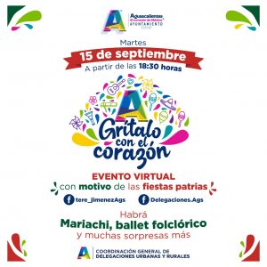 gritalo Con evento virtual conmemorá municipio el Aniversario de la Independencia de México