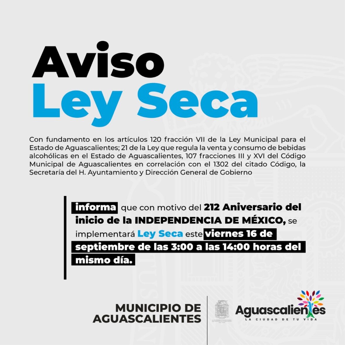 LEY SECA 16 SEPTIEMBRE scaled Municipio de Aguascalientes implementará Ley Seca con motivo del CCXII Aniversario del Inicio de la Independencia de México