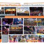 pag. 4 y 5 1 Compartimos contigo las noticias que pasan el las fiestas de octubre Guadalajara 2022