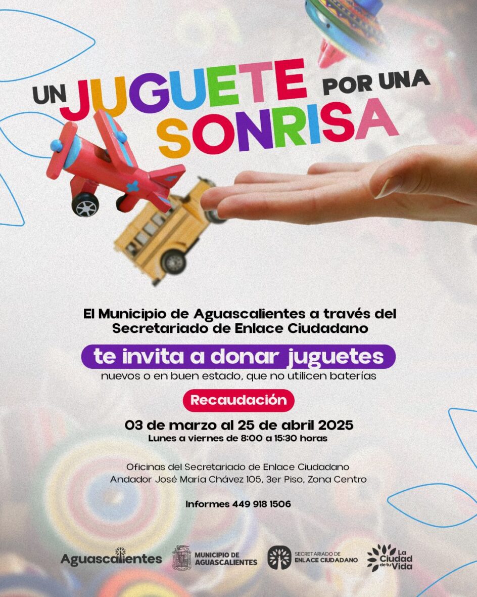 JUGUETE X SONRISA scaled CONVOCA MUNICIPIO DE AGUASCALIENTES A PARTICIPAR EN LA CAMPAÑA “UN JUGUETE POR UNA SONRISA”