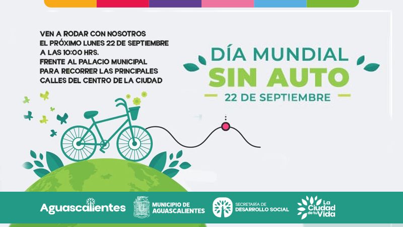 IMG 20250920 WA0026 INVITA MUNICIPIO DE AGUASCALIENTES A LA RODADA CONMEMORATIVA POR EL “DÍA MUNDIAL SIN AUTO”