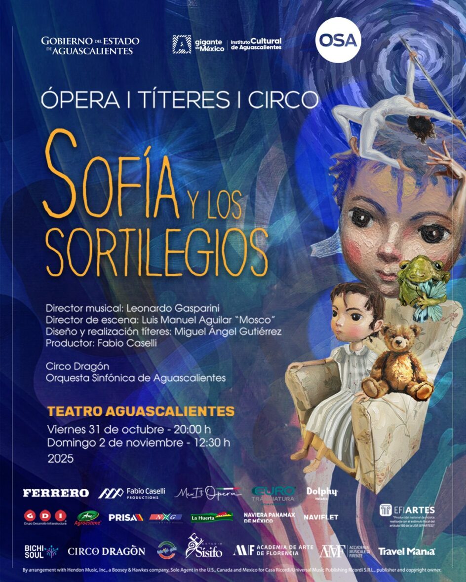 WhatsApp Image 2025 10 27 at 15.30.33 scaled ÓPERA, TÍTERES, CIRCO Y LA ORQUESTA SINFÓNICA DE AGUASCALIENTES ESTE 31 DE OCTUBRE Y 2 DE NOVIEMBRE