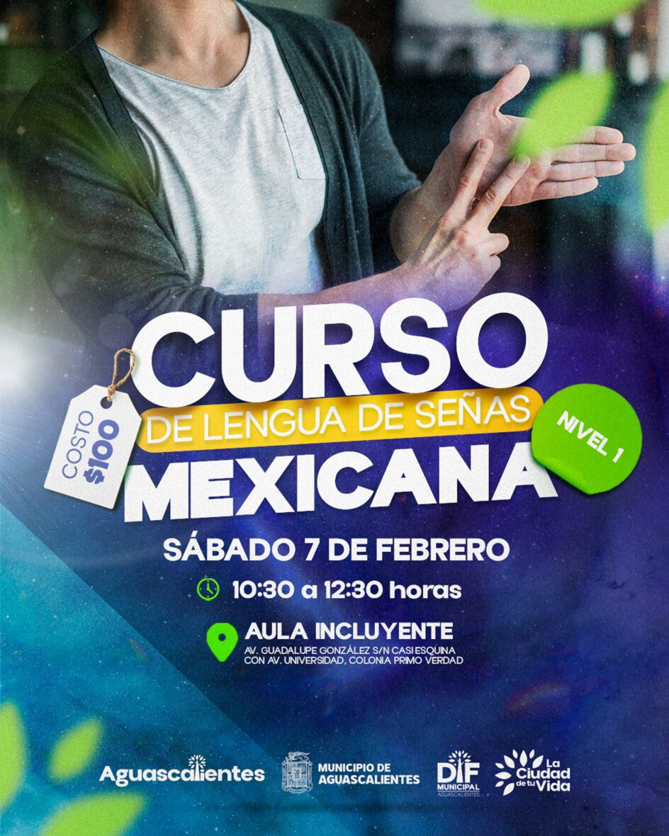 CURSO DE LSM SABADO 7 FEBRERO scaled ANUNCIA DIF MUNICIPAL NUEVO CURSO SABATINO DE LENGUA DE SEÑAS MEXICANA